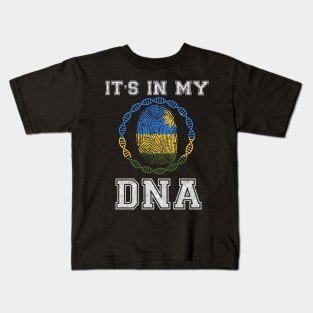 Rwanda  It's In My DNA - Gift for Rwandan From Rwanda Kids T-Shirt